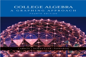 Book cover of College algebra: a graphing approach by Ron Larson Book cover of College algebra: a graphing approach by Ron Larson